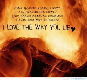 Love The Way You Lie Quotes. QuotesGram