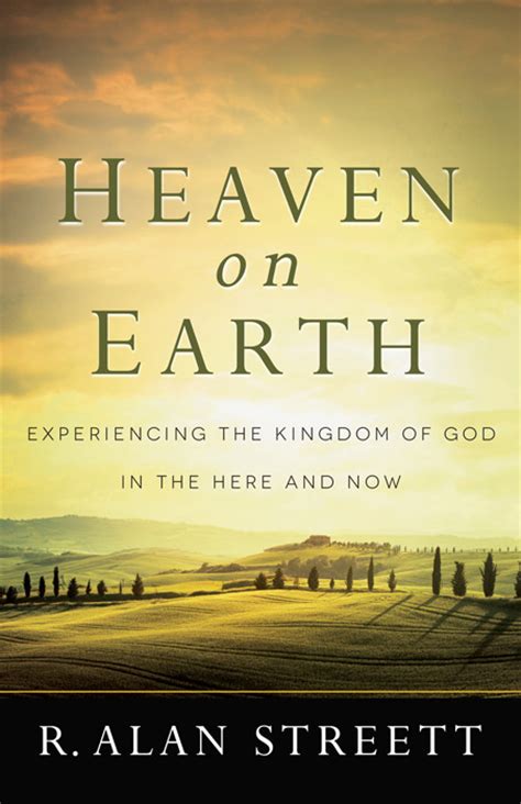 Heaven on Earth by R. Alan Streett - A Book Review | Redeeming God