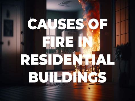 Eight Causes of Fire in Residential Buildings | VIC Engineering