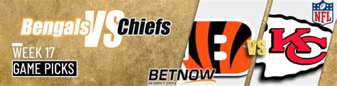 Cincinnati Bengals vs. Kansas City Chiefs 12/31/23 NFL Week 17 Betting ...