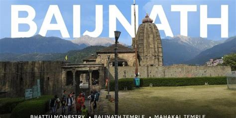 Baijnath Temple Himachal Pradesh, Timings, History, Travel Guide