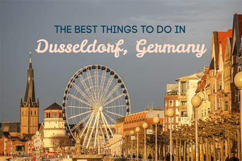 16 Best Things To Do in Dusseldorf, Germany - Jetsetting Fools