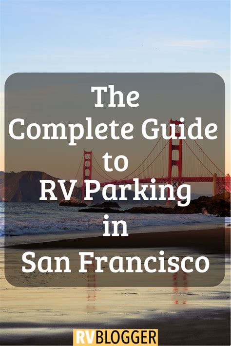 The Complete Guide to RV Parking in San Francisco | California travel ...