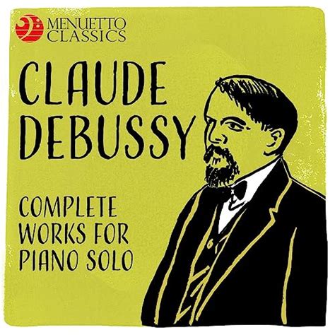 Claude Debussy: Complete Works for Piano Solo by VARIOUS ARTISTS on Amazon Music - Amazon.com