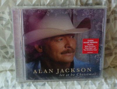 ALAN JACKSON LET IT BE CHRISTMAS CD NEW & SEALED 617884935221 | eBay