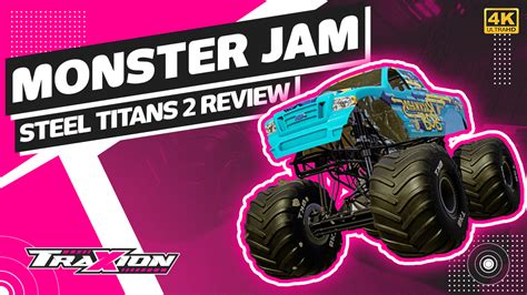 WATCH: Monster Jam Steel Titans 2 video review | Traxion