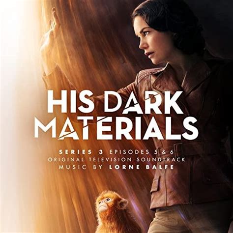 His Dark Materials Series 3 Episodes 5 & 6 Soundtrack Tracklist