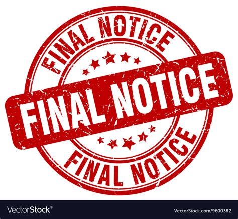 Final notice stamp Royalty Free Vector Image - VectorStock