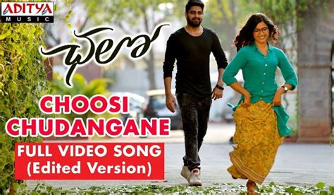 CHOOSI CHUDANGANE SONG LYRICS - CHALO MOVIE SONG