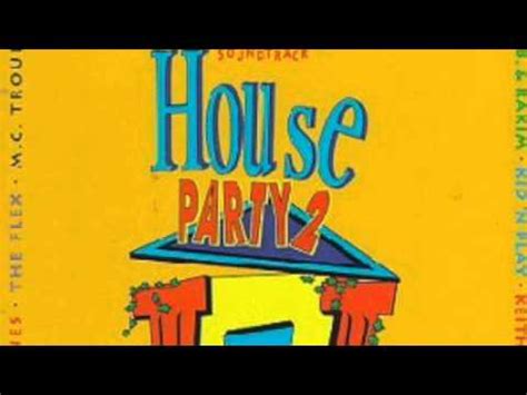 House Party II Soundtrack - YouTube