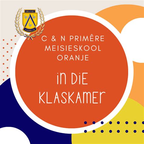 In die klaskamer Een van die... - Primêre Meisieskool Oranje