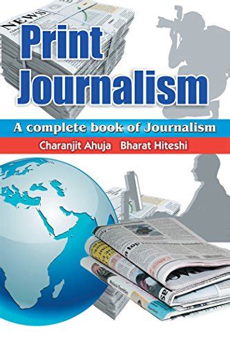 Print Journalism: A Complete Book of Journalism eBook : Ahuja ...