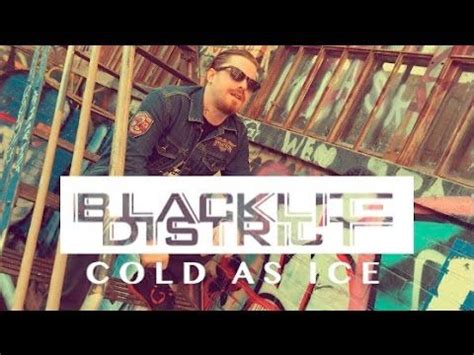 Blacklite District - Cold As Ice - YouTube | Cold, Songs, Rock charts