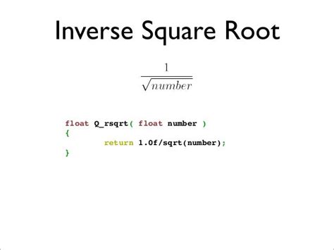 Behind the Performance of Quake 3 Engine: Fast Inverse Square Root