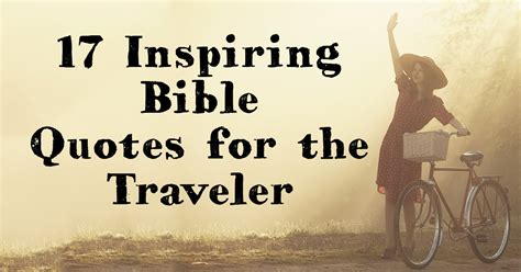 17 Inspiring Bible Quotes for the Traveler | ChristianQuotes.info