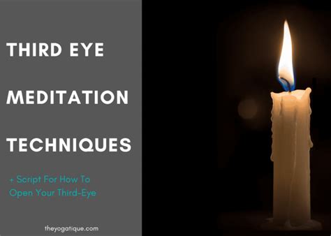 2 Best Third Eye Meditation Techniques + Script For How To Open Your Third-Eye | The Yogatique