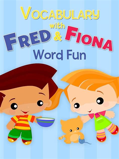 Watch Vocabulary With Fred And Fiona - Word Fun | Prime Video