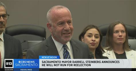 Sacramento Mayor Darrell Steinberg not running for reelection in 2024 ...