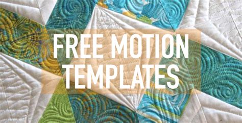 Free Motion Templates