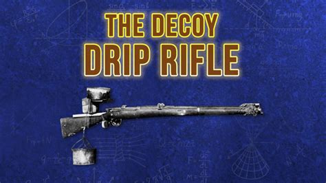 What is a Drip Rifle? - Historically Australi... - ClickView