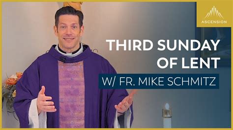 Third Sunday of Lent - Mass with Fr. Mike Schmitz - YouTube