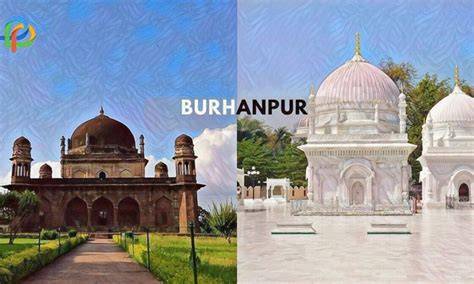 Burhanpur: Explore The Historic City In Madhya Pradesh!