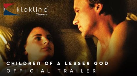 1986 Children Of A Lesser God Oficial Trailer 1 Paramount Pictures - YouTube