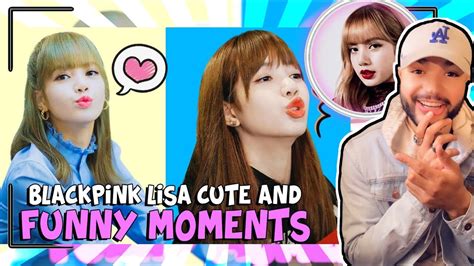 BLACKPINK’s LISA CUTE and FUNNY MOMENTS REACTION [Part 1] ** .. I Think I Love Her 💖** - YouTube