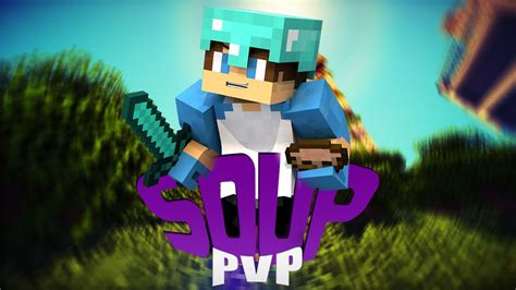 Minecraft Soup PvP Montage! - YouTube