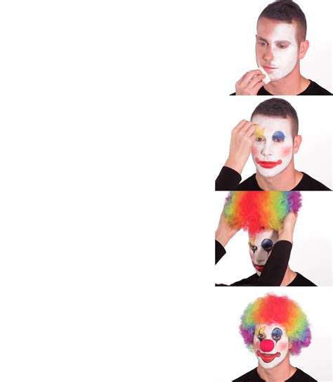 Putting on Clown Makeup Alternative Template #3 | Putting on Clown Makeup | Know Your Meme