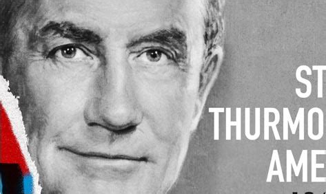 Strom Thurmond Quotes. QuotesGram