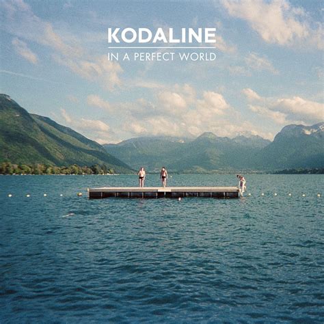 Kodaline – In A Perfect World | Album Review