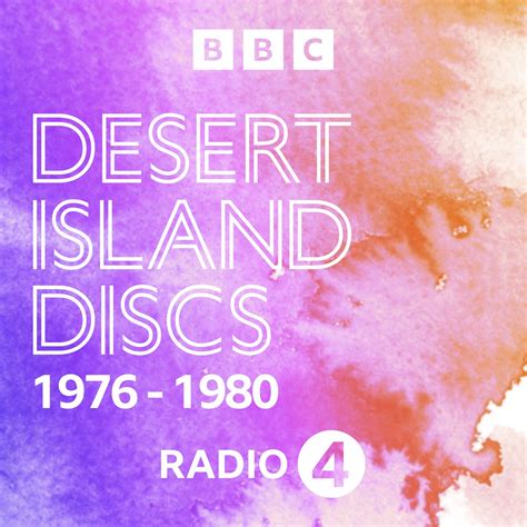 Desert Island Discs: Archive 1976-1980 | Lyssna här | Poddtoppen.se