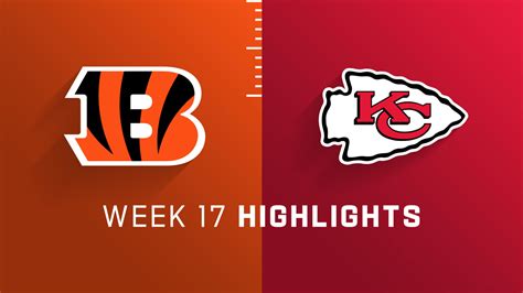 Cincinnati Bengals vs. Kansas City Chiefs highlights | Week 17