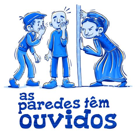 As paredes têm ouvidos – Portuguesices