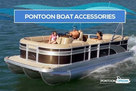 33 Cool Pontoon Boat Accessories for Fun That You Must Have