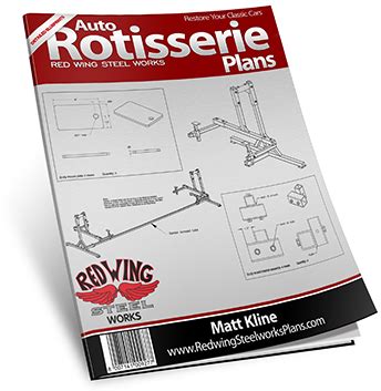 Auto Rotisserie Plans - Red Wing Steel Works