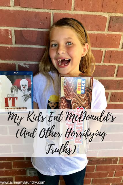 Airing My Laundry, One Post At A Time...: My Kids Eat McDonalds (And Other Horrifying Truths)