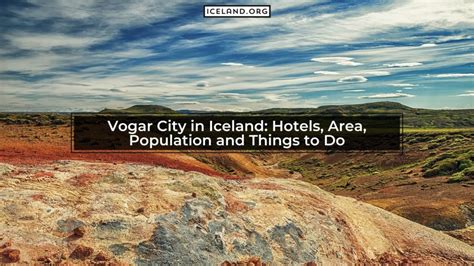 Vogar City in Iceland: Hotels, Area, Population and Things to Do – Iceland.org