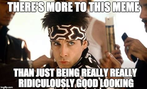 11 'Zoolander' Memes That Are Really, Really, Ridiculously Good Looking