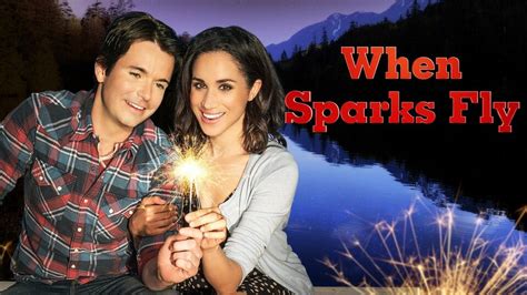 When Sparks Fly - Hallmark Channel Movie - Where To Watch