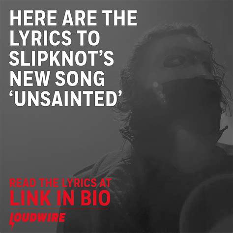 Here Are the Lyrics to Slipknot's New Song 'Unsainted', slipknot we are ...