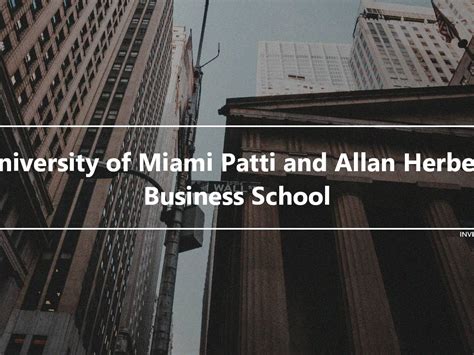 University of Miami Patti and Allan Herbert Business School