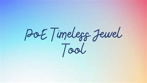 PoE Timeless Jewel Tool - POE Timeless Jewel Calculator