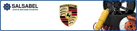 Porsche Body Parts - Salsabel Auto Spare Parts