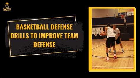 Basketball Defense Drills to Improve Team Defense - Watts Basketball