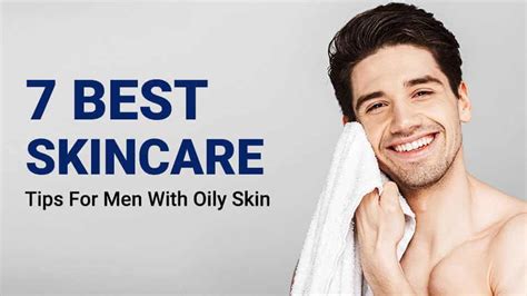 7 Best Oily Skincare Routines for Men | Vince