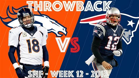 Broncos vs. Patriots (Wk 12, 2013) | Brady's 24-Point Comeback vs. Manning | NFL Classic ...