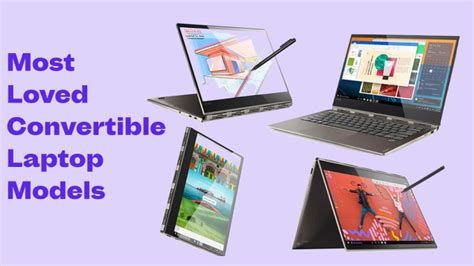 Convertible Laptop Models: Our Top Picks - Gadget Salvation Blog