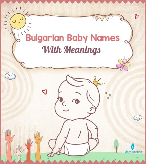 168 Best Bulgarian Names For Baby Boys And Girls | Momjunction | MomJunction